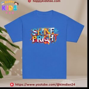 Shine Bright Kids T-Shirt – Cute Positive Graphic Tee for Boys & Girls